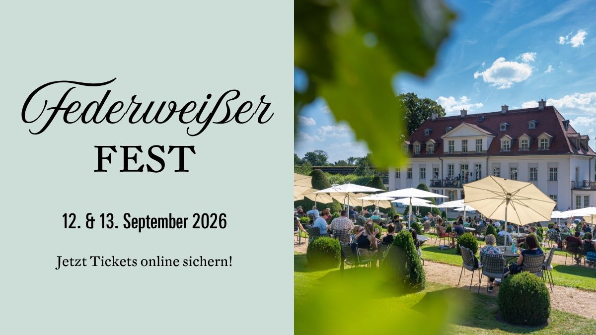 Werbemotiv zum Federweißerfest auf Schloss Wackerbarth am 12. und 13. September 2026 mit Gästen im Schlosspark und Hinweis „Jetzt Tickets online sichern!“.